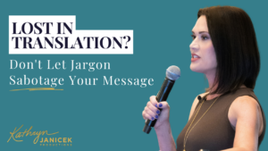 Lost in Translation? Don't Let Jargon Sabotage Your Message