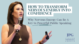 channel nervous energy into confidence